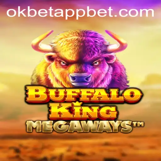 Explore the Thrill of Buffalo King on Okbet App