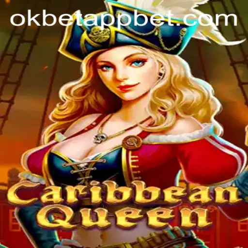 Discover the Excitement of CaribbeanQueen: A Guide to the game on okbet app