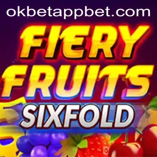 Exploring FieryFruitsSixFold: A Thrilling Online Casino Experience with Okbet App