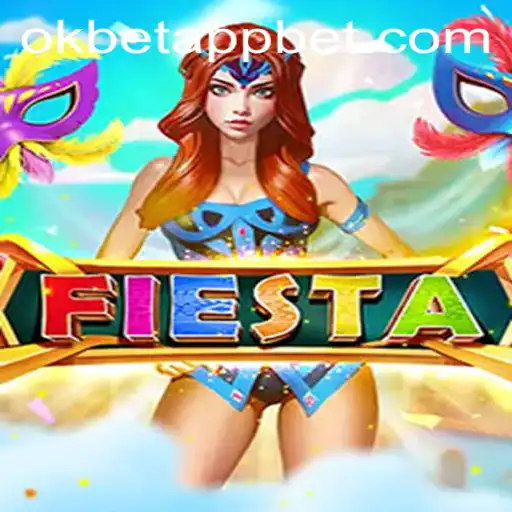 Fiesta Game: A Comprehensive Overview and the Okbet App Connection