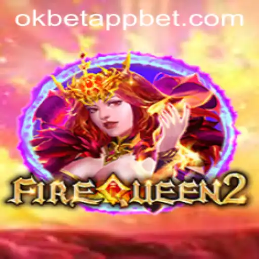Immersing in the Thrilling World of FireQueen2: A Comprehensive Guide