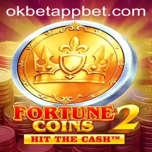 Unveiling the Thrills of FortuneCoins2 and the Okbet App