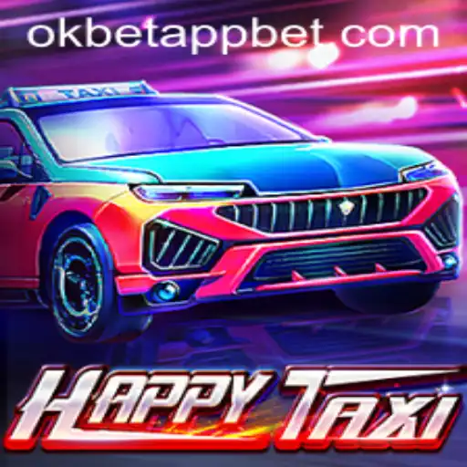 Experience the Thrills of HappyTaxi and Explore the okbet app