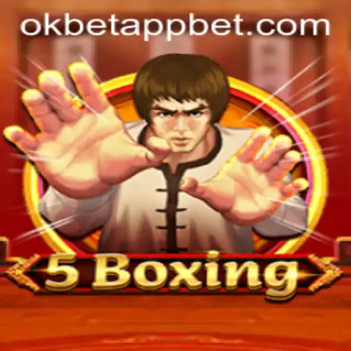5Boxing: A New Era of Sporting Excitement with Okbet App