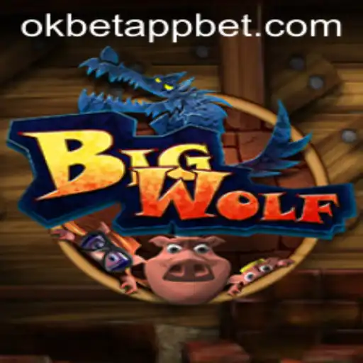 BigWolf Game and the Okbet App: Revolutionizing Online Gaming