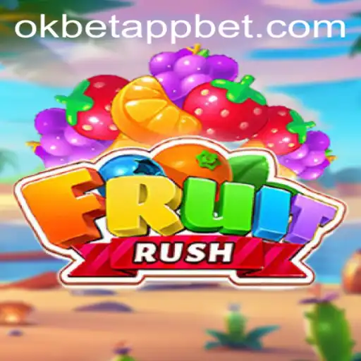 Exploring FruitRush: A Delightful Adventure with the Okbet App