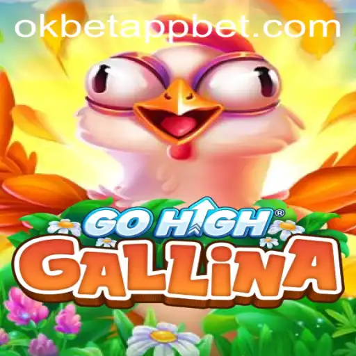 Unlocking the Excitement of GoHighGallina: A New Era of Digital Gaming