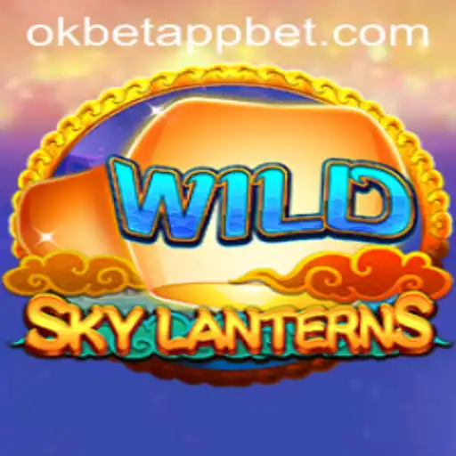 SkyLanterns: Ignite Your Spirits in Virtual Adventures with Okbet App