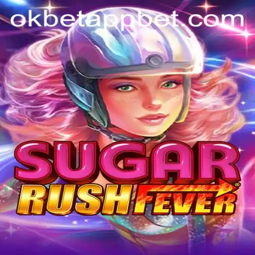 Exploring SugarRushFever: A Sweet Gaming Experience with Okbet App