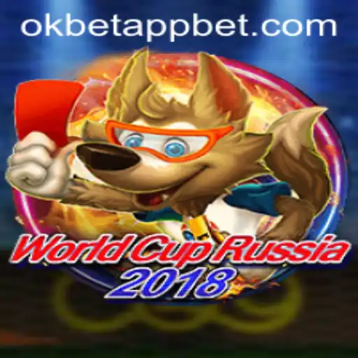 World Cup Russia 2018: A Deep Dive into the Game and the Role of Okbet App