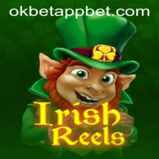 Exploring the Vibrant World of IrishReels Through the Okbet App