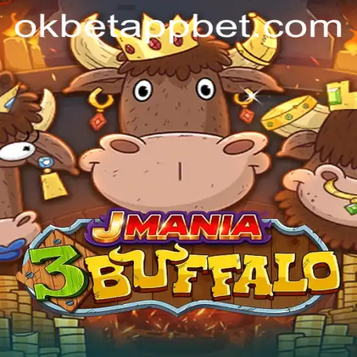Exploring the Exciting World of JMania3Buffalo on Okbet App