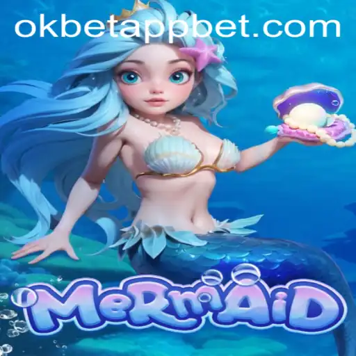 Exploring the Mystical World of Mermaid: A Dive into Online Gaming with Okbet App