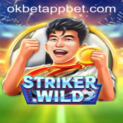 Unlocking the Thrills of StrikerWILD with the OKBET App