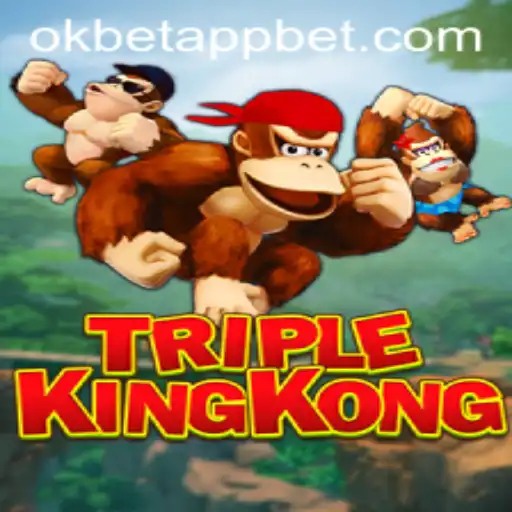 Discovering the World of TripleKingKong: A Thrilling Gaming Experience on the Okbet App